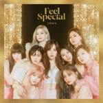 Feel Special by TWICE