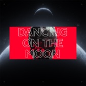 Dancing On the Moon artwork