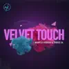 Stream & download Velvet Touch - Single