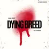 Dying Breed song lyrics
