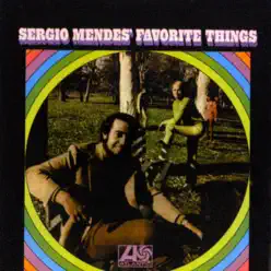 Sergio Mendes' Favorite Things - Sérgio Mendes
