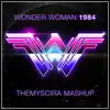 Wonder Woman 1984 (Epic Mashup) song lyrics