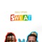 Sweat - EquallyOpposite lyrics