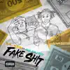 Fake Shit (feat. 42 Dugg) - Single album lyrics, reviews, download
