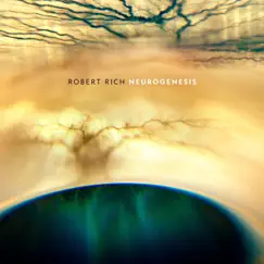 Neurogenesis by Robert Rich album reviews, ratings, credits