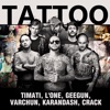 Tattoo (feat. L'One, Джиган, Варчун, Крэк & Карандаш) - Single artwork