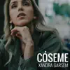 Cóseme - Single album lyrics, reviews, download