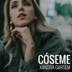 Cóseme - Single by Xandra Garsem album reviews, ratings, credits