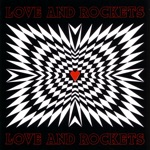 Love and Rockets - Bound for Hell