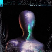 Say Something (feat. HKG) artwork