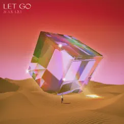 Let Go - Single by Makari album reviews, ratings, credits