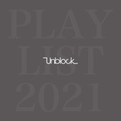 Unblock PLAYLIST 2021 artwork