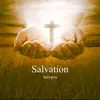 Salvation - Single album lyrics, reviews, download