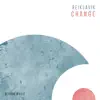 Change - Single album lyrics, reviews, download