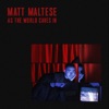 As the World Caves In by Matt Maltese iTunes Track 1