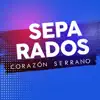 Separados - Single album lyrics, reviews, download