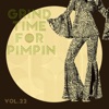 Grind Time For Pimpin Vol, 22