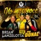 No Me Conoce (feat. Brian Lanzelotta) - Mak Donal lyrics