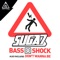 Bass Shock - Suga7 lyrics