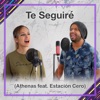 Te Seguiré (feat. Estación Cero) - Single