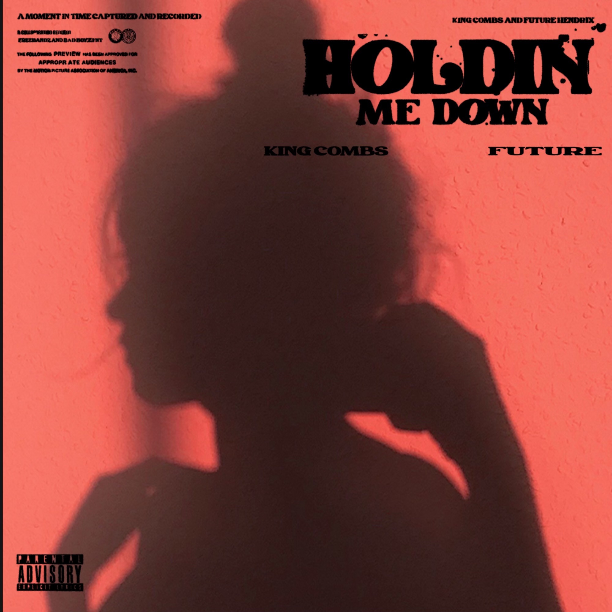 King Combs - Holdin Me Down (feat. Future) - Single