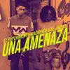 Stream & download Una Amenaza