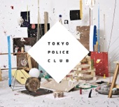 Tokyo Police Club - Bambi