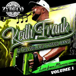 Live from Mamou, Vol. 1 by Keith Frank & The Soileau Zydeco Band album reviews, ratings, credits
