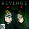 Revenge (feat. Annapantsu) - CG5 lyrics
