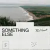 Something Else - Single album lyrics, reviews, download