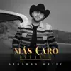 Más Caro, Que Ayer album lyrics, reviews, download