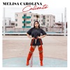 Caliente by Melisa Carolina iTunes Track 1