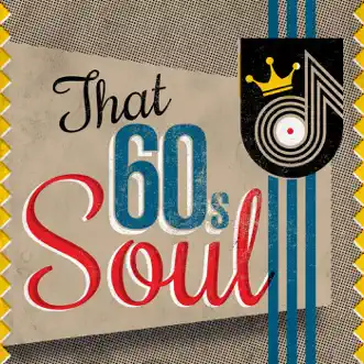 That 60's Soul by Various Artists album reviews, ratings, credits