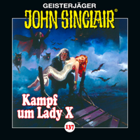 John Sinclair - 137/Kampf um Lady X artwork