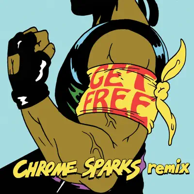 Get Free (feat. Amber Coffman) [Chrome Sparks Remix] - Single - Major Lazer