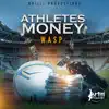 Athletes Money - Single album lyrics, reviews, download