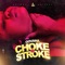 Choke & Stroke artwork