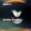 Stream & download Beyond Space - EP