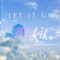 Let It Go (feat. Nyasia Chane'l) artwork