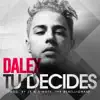 Stream & download Tu Decides - Single