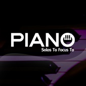Piano Solos To Focus To artwork