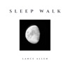 Sleep Walk - Single