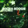 Stream & download Booka Boogie - Single