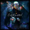 EastLand album lyrics, reviews, download
