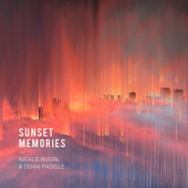 Sunset Memories (Natalie Rivera & Denni Maselle) artwork