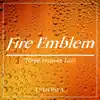 Fire Emblem Three Houses Lofi - EP album lyrics, reviews, download
