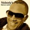 Nobody's Perfect - Marcus Lasha lyrics