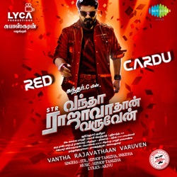 Thaman S. & STR - Red Cardu (From "Vantha Rajavathaan Varuven")
