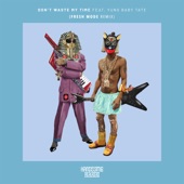 Don't Waste My Time (feat. Yung Baby Tate) [Fresh Mode Remix] artwork