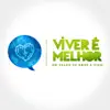 Viver É Melhor album lyrics, reviews, download